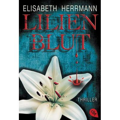 Lilienblut, Taschenbuch von Elisabeth Herrmann, Cbt, 978-3-570-30762-5