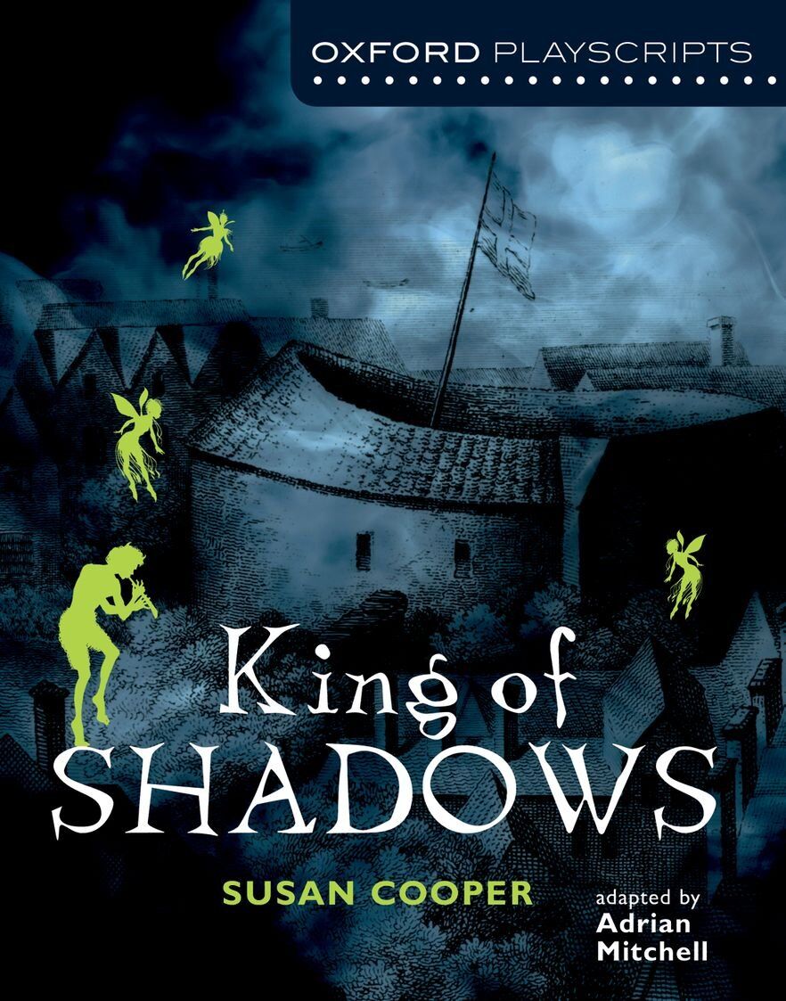 Susan Cooper - Oxford Playscripts: King of Shadows - Preis vom 10.10.2026 11:48:34 h