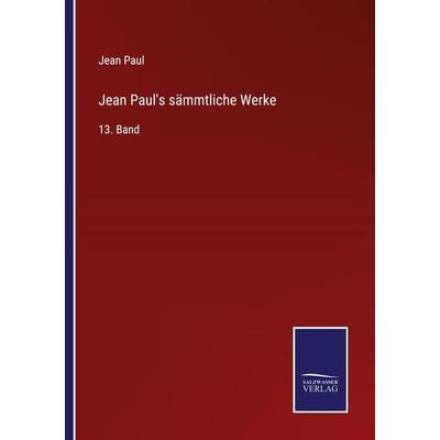 Jean Paul's sämmtliche Werke, Taschenbuch von Jean Paul, Outlook, 978-3-375-08840-8