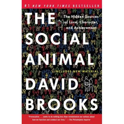 The Social Animal, Taschenbuch von David Brooks, Penguin Random House, 978-0-8129-7937-4