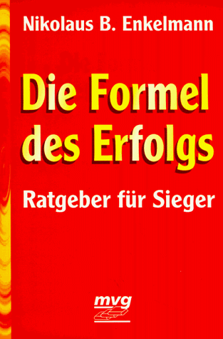 Enkelmann, Nikolaus B. - Die Formel des Erfolgs - Preis vom 30.09.2026 09:01:18 h