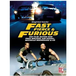 Fast, Fierce & Furious, Ratgeber von Siegfried Tesche
