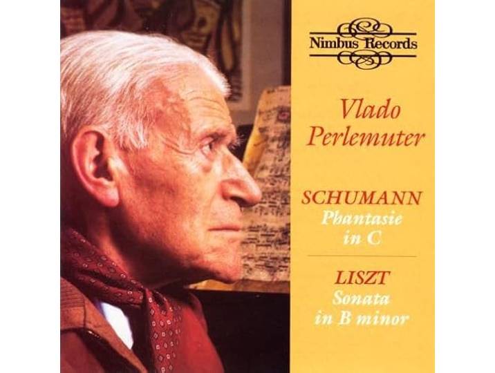 Perlemuter - Liszt: Sonata In B Minor, Schumann: