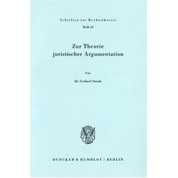 Zur Theorie juristischer Argumentation, Fachbücher von Gerhard Struck