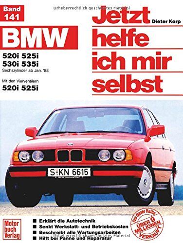 Dieter Korp - Jetzt helfe ich mir selbst. Bd.141 : BMW 520i, 525i, 530i, 535i (ab Jan. 1988) - Preis vom 11.10.2026 15:43:13 h