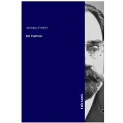 Die Psalmen, Sachbücher von Friedrich Baethgen