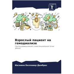 Vzroslyj pacient na gemodialize, Ratgeber von Iasmini Bellawer Dambros