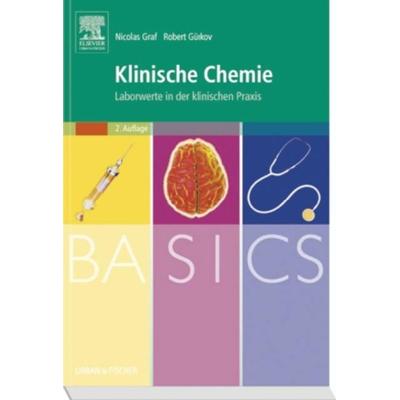BASICS Klinische Chemie, Taschenbuch von Robert Gürkov,Nicolas Graf, Urban & Fischer, 978-3-437-42257-7