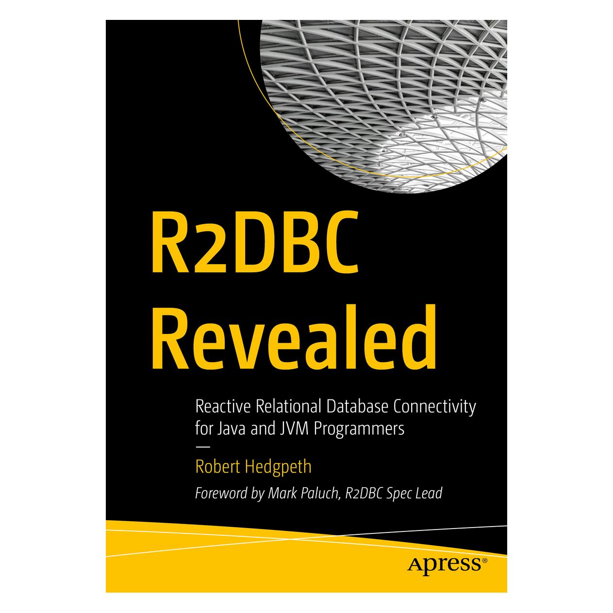 Springer R2DBC Revealed (Englisch, Softcover, Robert Hedgpeth) (56179601)