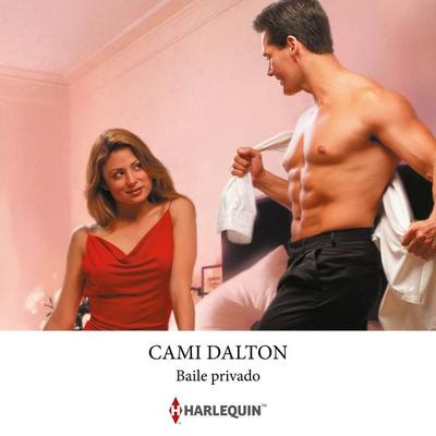 Baile privado - Cami Dalton, Audio, 9788410748903