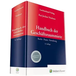 Neuhaus:Handbuch der Geschäftsraummiete, Fachbücher von Kai-Jochen Neuhaus