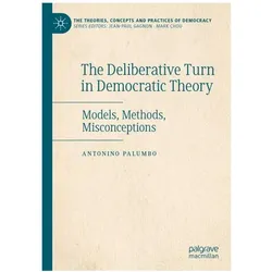 Palumbo:The Deliberative Turn in Democr, Fachbücher von Antonino Palumbo