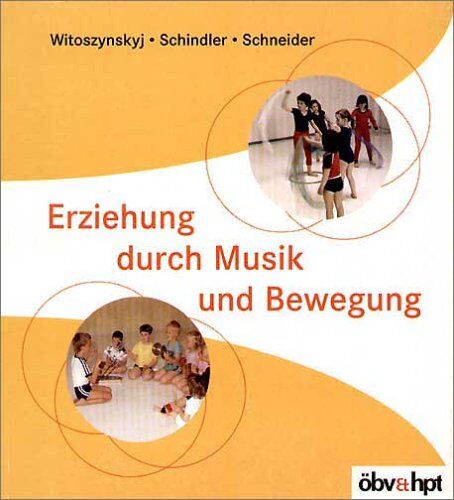 Eleonore Witoszynskyi - Erziehung durch Musik und Bewegung - Preis vom 09.10.2026 07:28:09 h