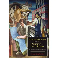 Human Behavior and the Principle of Least Effort, Fachbücher von George Kingsley Zipf