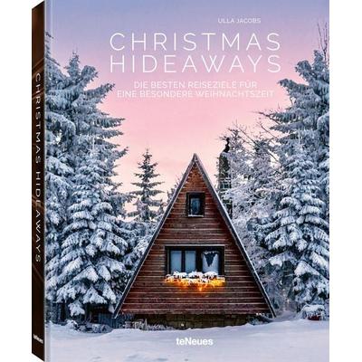 Christmas Hideaways, Gebundene Ausgabe von Ulla Jacobs, TeNeues Verlag ein Imprint des Gestalten Verlags, 978-3-96171-780-4