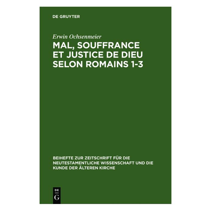 De Gruyter Ochsenmeier,E.:Mal,souffrance et just. (Französisch, Hardcover, Erwin Ochsenmeier) (67762459)