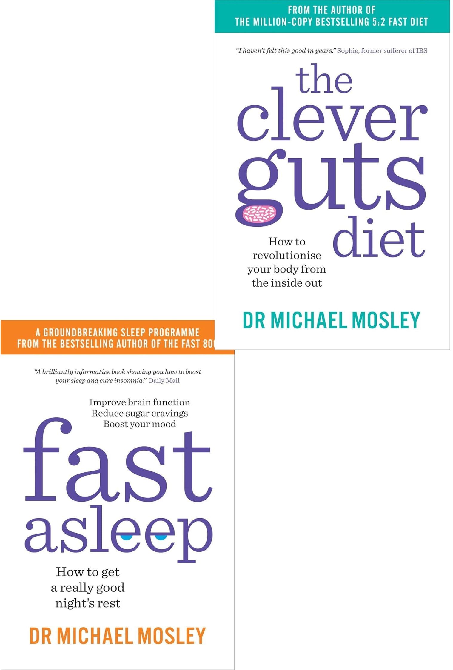 SHORT BOOKS LTD Fast Asleep, The Clever Guts Diet Dr Michael Mosley 2 Books Collection Set