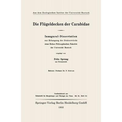 Die Flügeldecken der Carabidae, Taschenbuch von Fritz Sprung, Springer Berlin, 978-3-662-40806-3