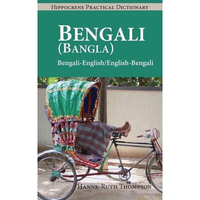 Bengali (Bangla)-English/English-Bengali (Bangla) Practical Dictionary, Taschenbuch von Hanne-Ruth Thompson, Ingram Publishers Services,