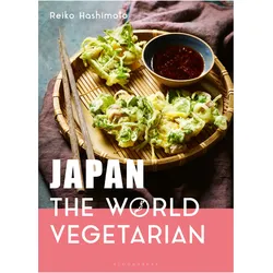 Japan: The World Vegetarian, Ratgeber von Reiko Hashimoto
