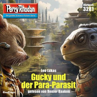 Perry Rhodan 3281: Gucky und der Para-Parasit - Leo Lukas, Audio, 4099995577471