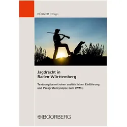 Jagdrecht in Baden-Württemberg, Fachbücher von Michael Brenner, Martin Bürner, Sören Kurz