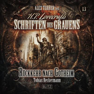 H. P. Lovecrafts Schriften des Grauens - Folge 13. Rückkehr nach Gotheim - Tobias Reckermann, Audio, 9783689847050