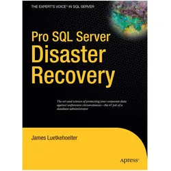 Pro SQL Server Disaster Recovery, Fachbücher von James Luetkehoelter