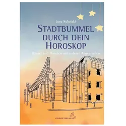 Stadtbummel durch dein Horoskop, Ratgeber von Jana Kubatzki