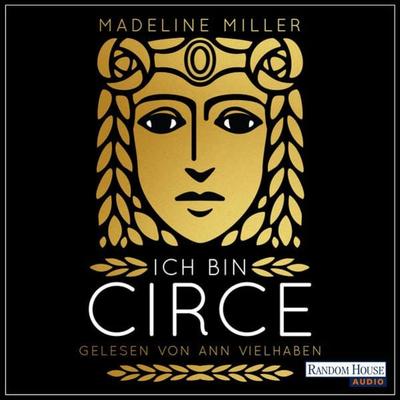 Ich bin Circe - Madeline Miller, Audio, 9783837147247