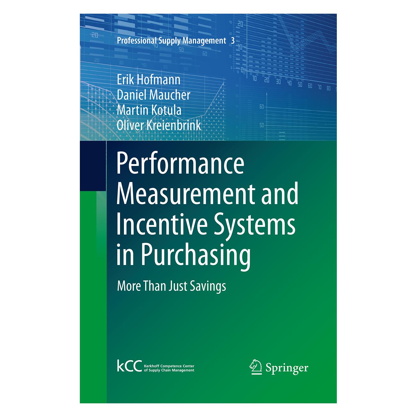 Springer Performance Measurement and Incentive Systems in Purchasing (Englisch, Softcover, Daniel Maucher, Erik Hofmann, Martin Kotula, Oliver Kreienbrink) (35153469)