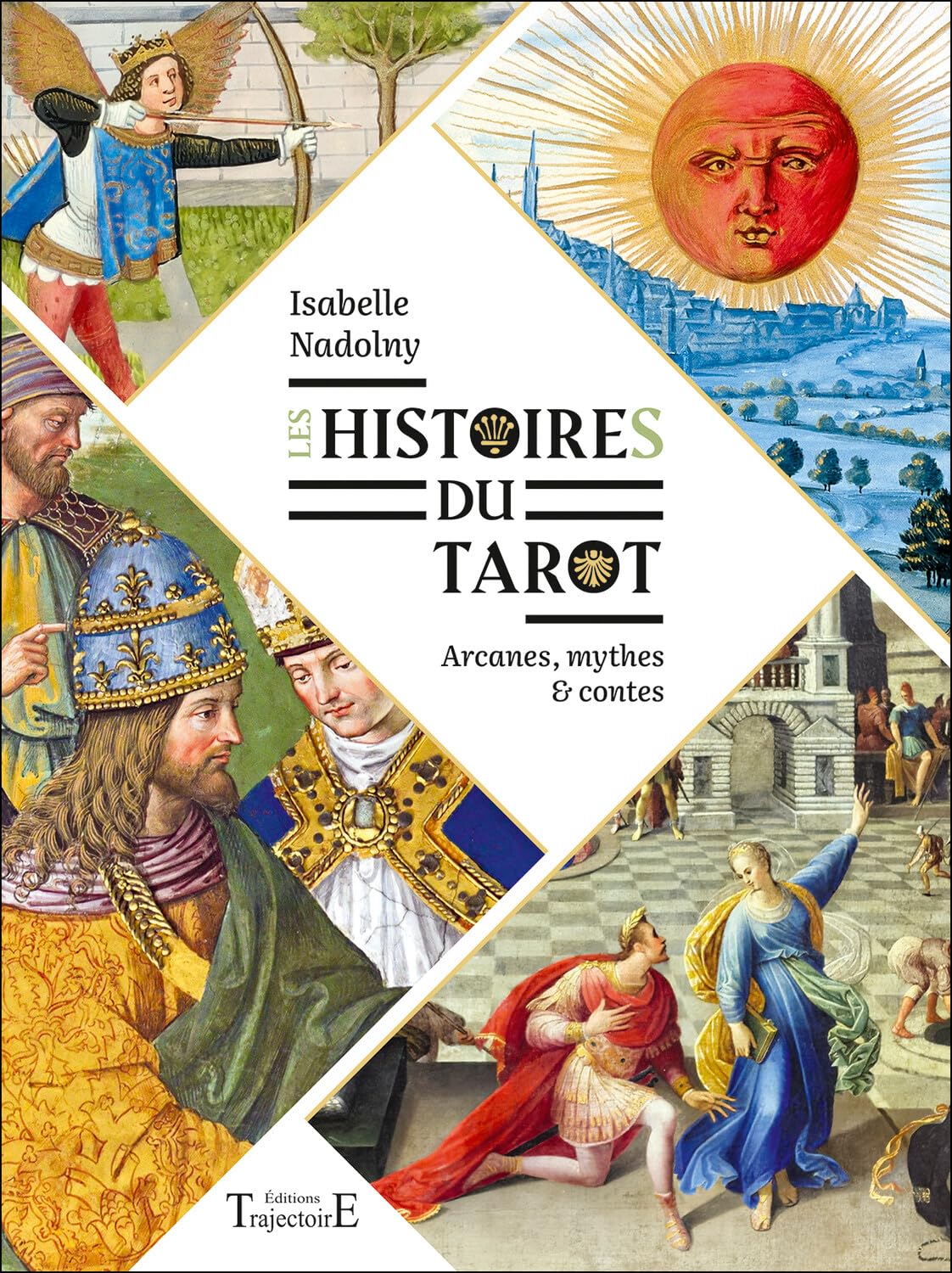 Isabelle Nadolny - Les histoires du tarot : arcanes, mythes & contes - Preis vom 14.10.2026 23:07:16 h