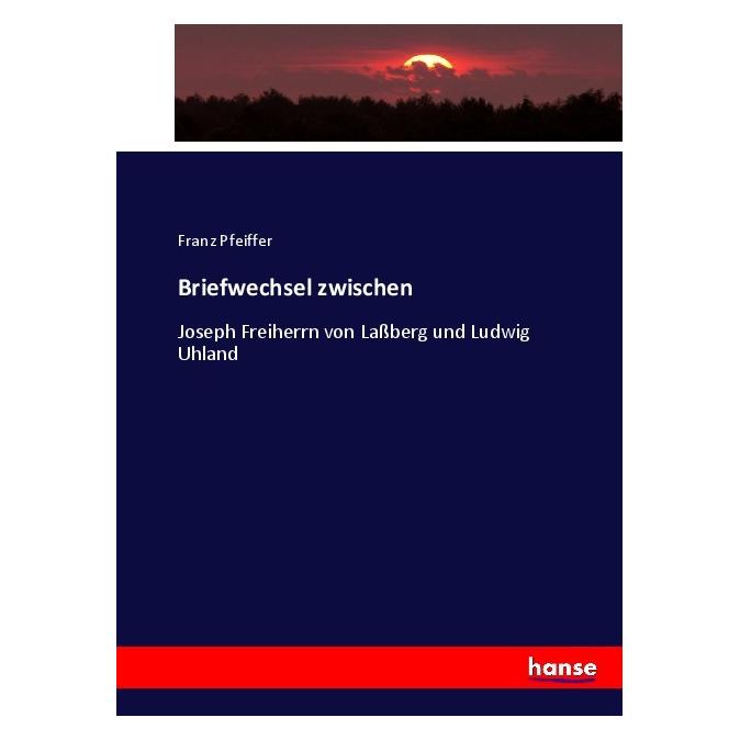 Hansebooks Briefwechsel zwischen (Deutsch, Softcover, Franz Pfeiffer) (55910134)