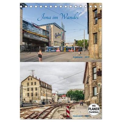 Jena im Wandel (Tischkalender 2027 DIN A5 hoch), CALVENDO Monatskalender
