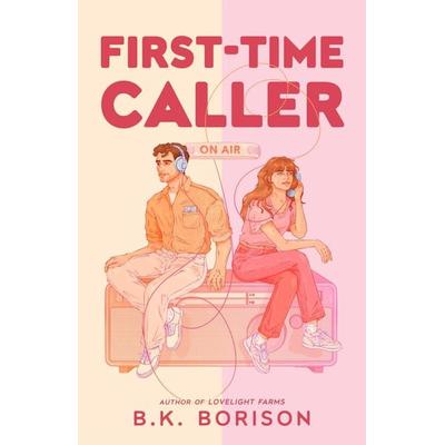 First Time Caller, Taschenbuch von B. K. Borison, Pan Macmillan