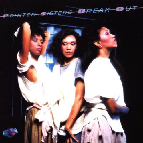 The Pointer Sisters - Break Out - Preis vom 11.10.2026 03:10:56 h