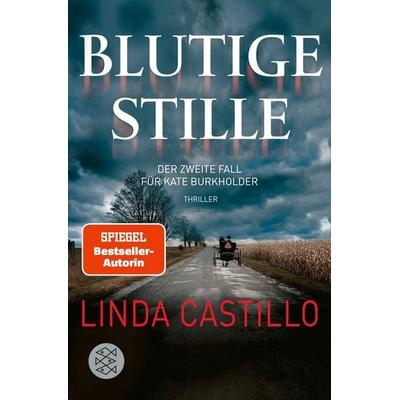 Blutige Stille / Kate Burkholder Band 2, Taschenbuch von Linda Castillo, Fischer Taschenbuch Verlag, 978-3-596-18451-4