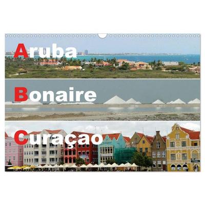 ABC: Aruba - Bonaire - Curaçao (Wandkalender 2026 DIN A3 quer), CALVENDO Monatskalender