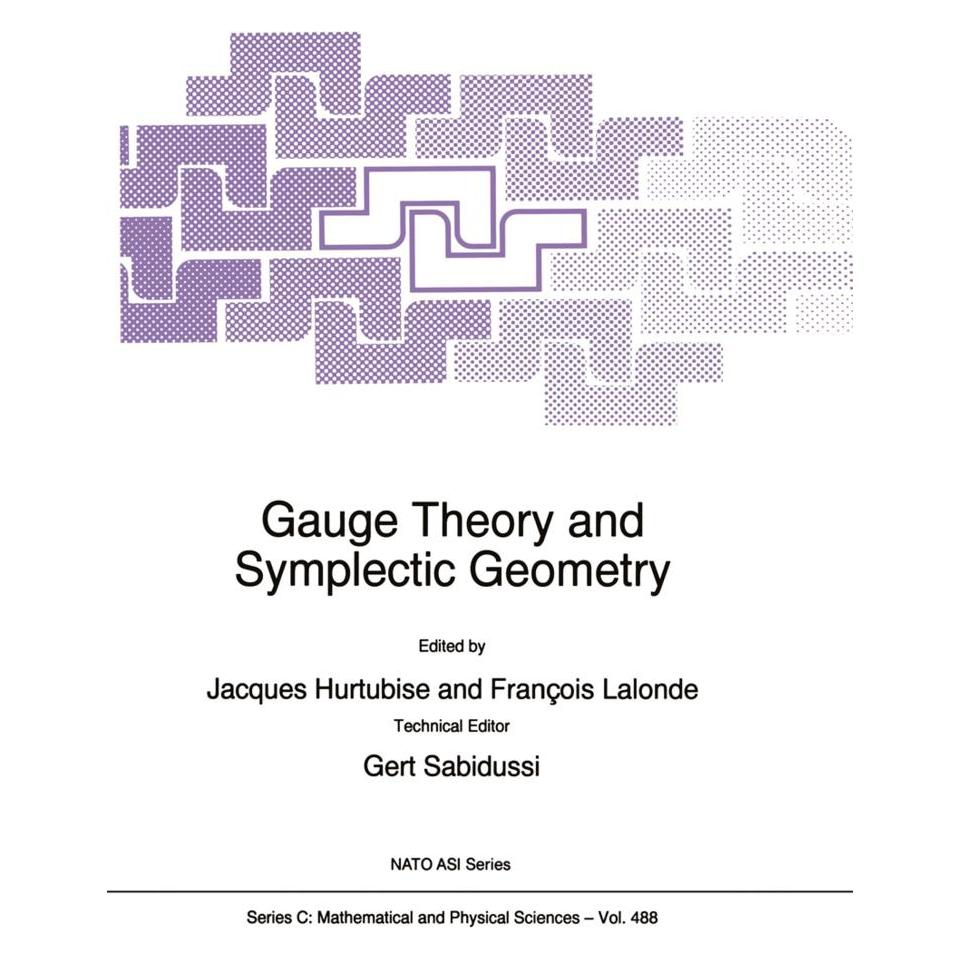 Springer Gauge Theory and Symplectic Geometry (Englisch, Softcover, François Lalonde, Gert Sabidussi, Jacques Hurtubise) (55379777)