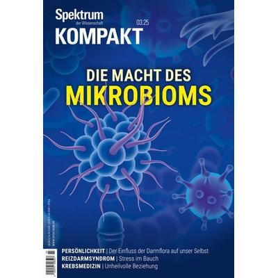 Spektrum Kompakt 3/2025 - Die Macht des Mikrobioms, Taschenbuch von Spektrum der Wissenschaft, Spektrum der Wissenschaft, 978-3-95892-951-7