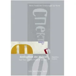 Bedingtheit der Malerei, Fachbücher von Magdalena Nieslony