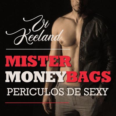 Mister Moneybags - Periculos de sexy - Penelope Ward,Vi Keeland, Audio, 9789152143667