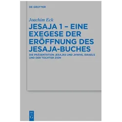 Jesaja 1 - Eine Exegese der Eröffnung des Jesaja-Buches, Fachbücher von Joachim Eck