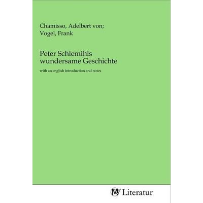 Peter Schlemihls wundersame Geschichte, Taschenbuch von , MV-Literatur, 978-3-96874-154-3