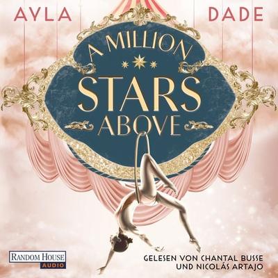 A Million Stars Above - Ayla Dade, Audio, 9783837168631