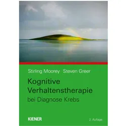 Kognitive Verhaltenstherapie bei Diagnose Krebs, Fachbücher von Stirling Moorey, Steven Greer