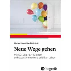 Neue Wege gehen, Sachbücher von Michael Waadt, Jan Nachtigall