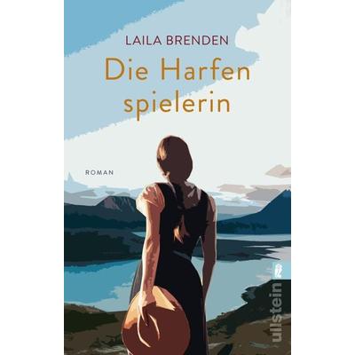 Die Harfenspielerin, Taschenbuch von Laila Brenden, Ullstein Taschenbuch