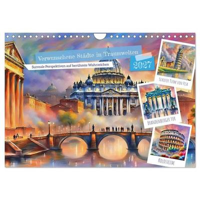 Verwunschene Städte in Traumwelten (Wandkalender 2027 DIN A4 quer), CALVENDO Monatskalender