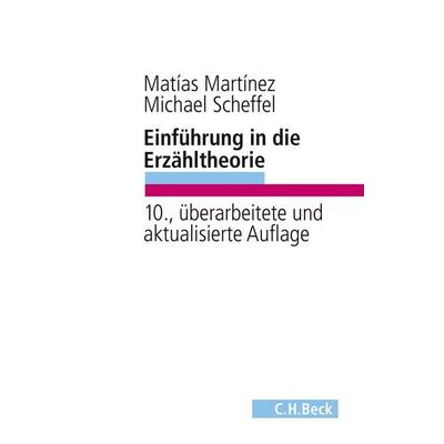 Einführung in die Erzähltheorie, Taschenbuch von Matías Martínez,Michael Scheffel, C.H. Beck